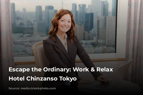 Escape the Ordinary: Work & Relax at Hotel Chinzanso Tokyo