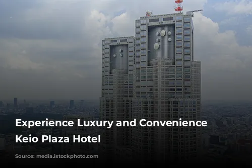 Experience Luxury and Convenience at Keio Plaza Hotel