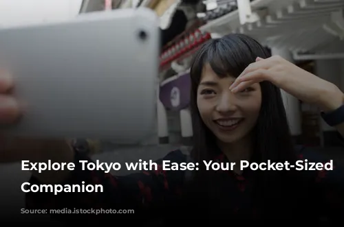 Explore Tokyo with Ease: Your Pocket-Sized Travel Companion