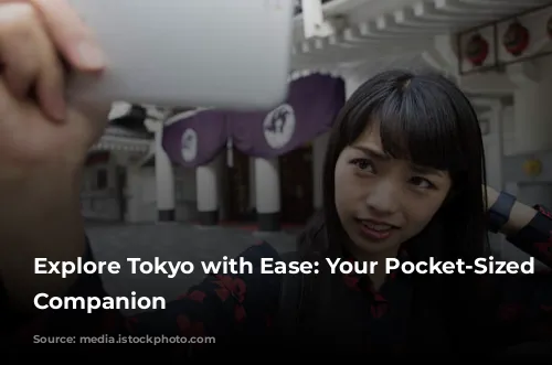 Explore Tokyo with Ease: Your Pocket-Sized Travel Companion