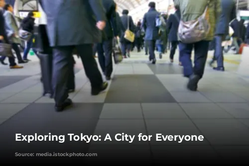 Exploring Tokyo: A City for Everyone