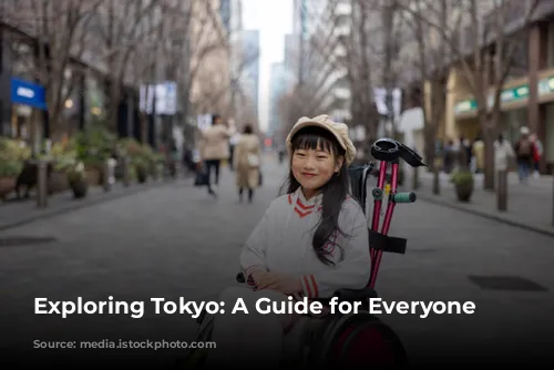 Exploring Tokyo: A Guide for Everyone