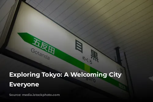 Exploring Tokyo: A Welcoming City for Everyone