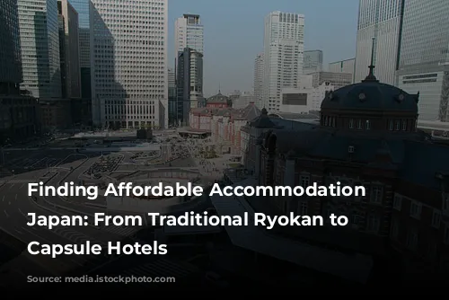 Finding Affordable Accommodation in Japan: From Traditional Ryokan to Modern Capsule Hotels