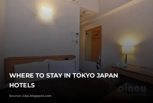 WHERE TO STAY IN TOKYO JAPAN CHEAP HOTELS