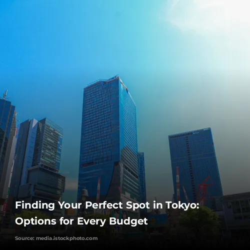 Finding Your Perfect Spot in Tokyo: Accommodation Options for Every Budget