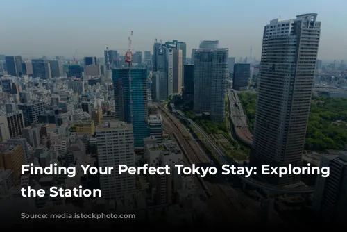 Finding Your Perfect Tokyo Stay: Exploring Beyond the Station