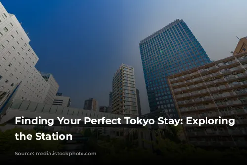 Finding Your Perfect Tokyo Stay: Exploring Beyond the Station