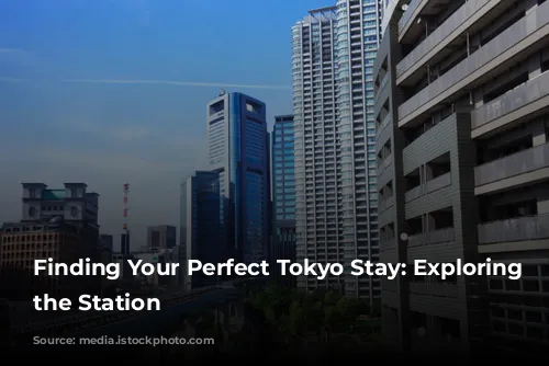 Finding Your Perfect Tokyo Stay: Exploring Beyond the Station