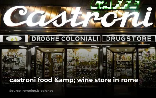 castroni food & wine store in rome