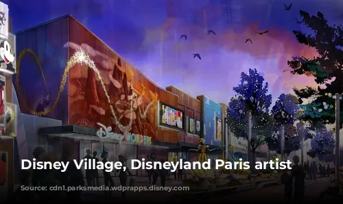 Disney Village, Disneyland Paris artist rendering