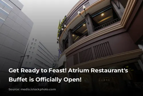 Get Ready to Feast! Atrium Restaurant's Halal Buffet is Officially Open!