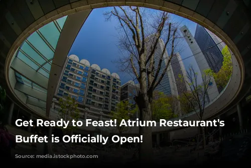 Get Ready to Feast! Atrium Restaurant's Halal Buffet is Officially Open!