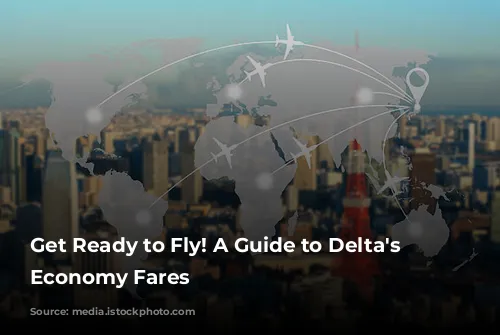 Get Ready to Fly! A Guide to Delta's Basic Economy Fares