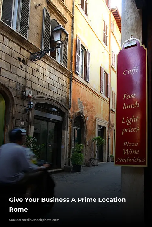 Give Your Business A Prime Location in Rome