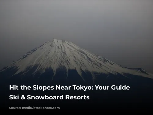 Hit the Slopes Near Tokyo: Your Guide to Ski & Snowboard Resorts