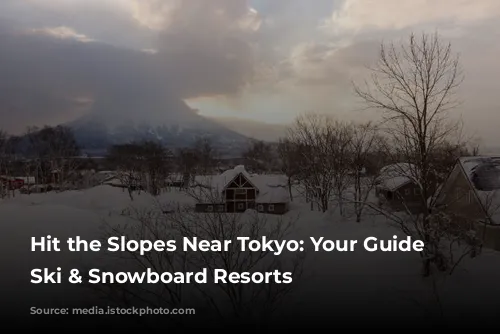 Hit the Slopes Near Tokyo: Your Guide to Ski & Snowboard Resorts