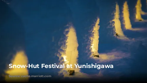 Snow-Hut Festival at Yunishigawa Onsen