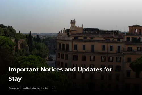 Important Notices and Updates for Your Stay