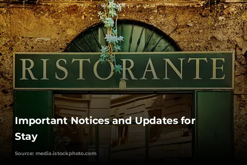 Important Notices and Updates for Your Stay