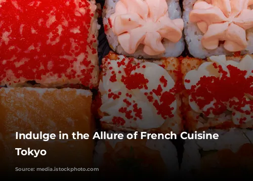  Indulge in the Allure of French Cuisine in Tokyo