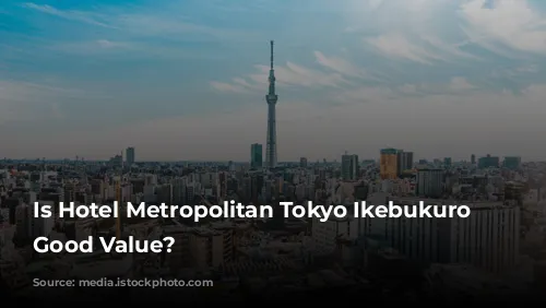 Is Hotel Metropolitan Tokyo Ikebukuro a Good Value?