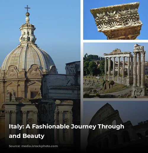 Italy: A Fashionable Journey Through History and Beauty