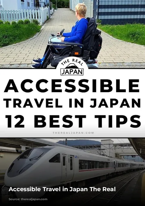 Accessible Travel in Japan The Real Japan