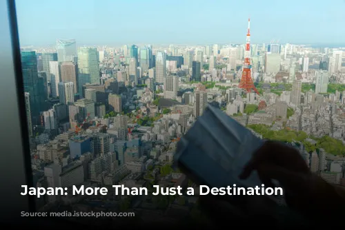 Japan: More Than Just a Destination