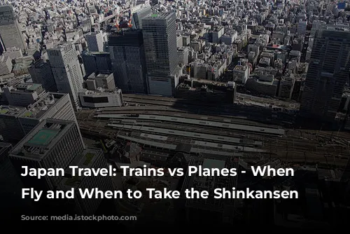 Japan Travel: Trains vs Planes - When to Fly and When to Take the Shinkansen