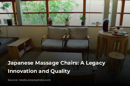 Japanese Massage Chairs: A Legacy of Innovation and Quality