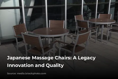 Japanese Massage Chairs: A Legacy of Innovation and Quality