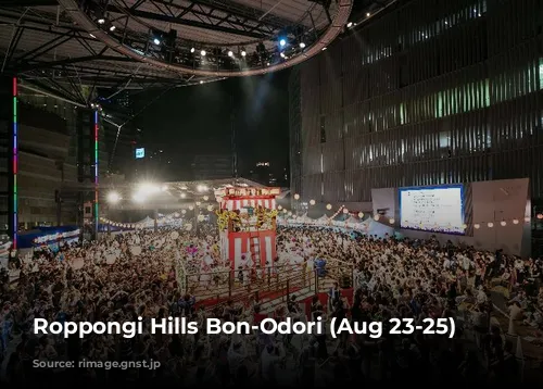 Roppongi Hills Bon-Odori (Aug 23-25)