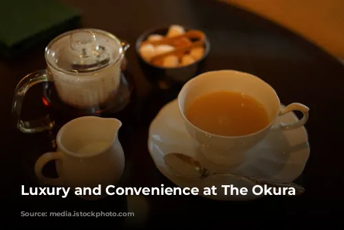 Luxury and Convenience at The Okura Tokyo