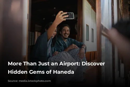 More Than Just an Airport: Discover the Hidden Gems of Haneda