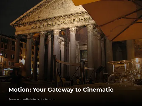 Motion: Your Gateway to Cinematic Visuals