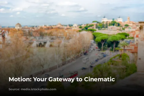 Motion: Your Gateway to Cinematic Visuals