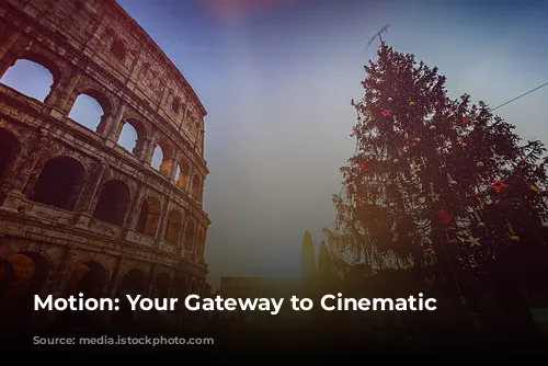 Motion: Your Gateway to Cinematic Visuals