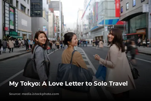 My Tokyo: A Love Letter to Solo Travel