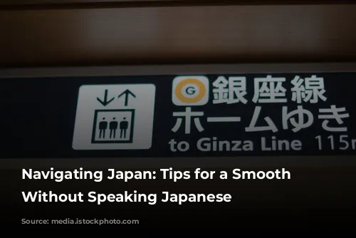 Navigating Japan: Tips for a Smooth Journey Without Speaking Japanese