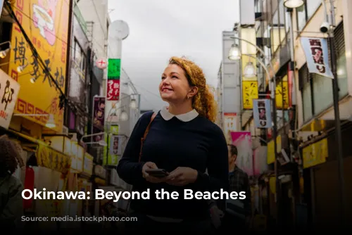 Okinawa: Beyond the Beaches