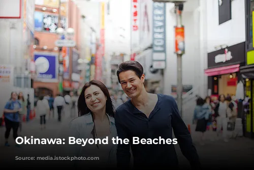 Okinawa: Beyond the Beaches