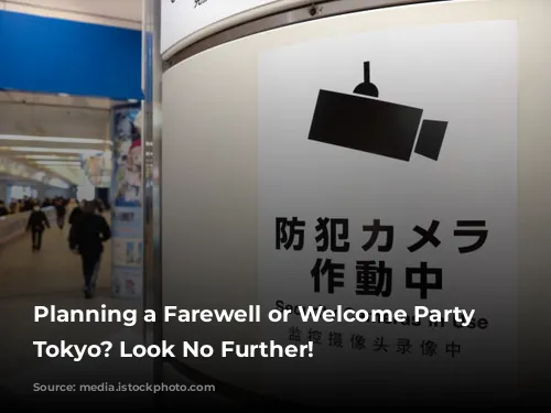 Planning a Farewell or Welcome Party in Tokyo? Look No Further!