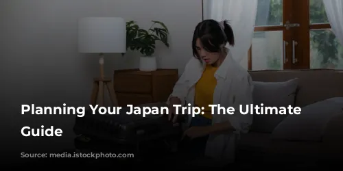 Planning Your Japan Trip: The Ultimate Packing Guide