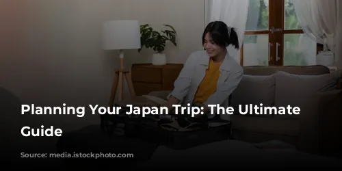 Planning Your Japan Trip: The Ultimate Packing Guide