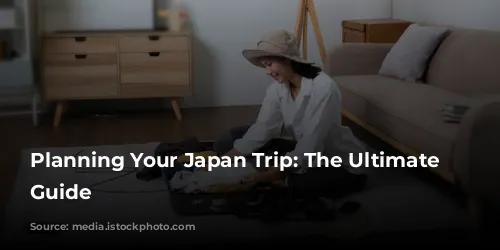 Planning Your Japan Trip: The Ultimate Packing Guide