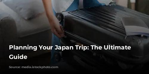 Planning Your Japan Trip: The Ultimate Packing Guide