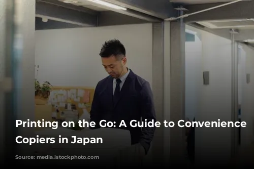 Printing on the Go: A Guide to Convenience Store Copiers in Japan