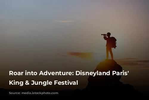 Roar into Adventure: Disneyland Paris' Lion King & Jungle Festival