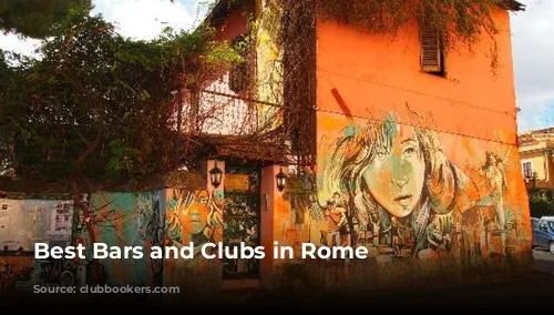 Best Bars and Clubs in Rome